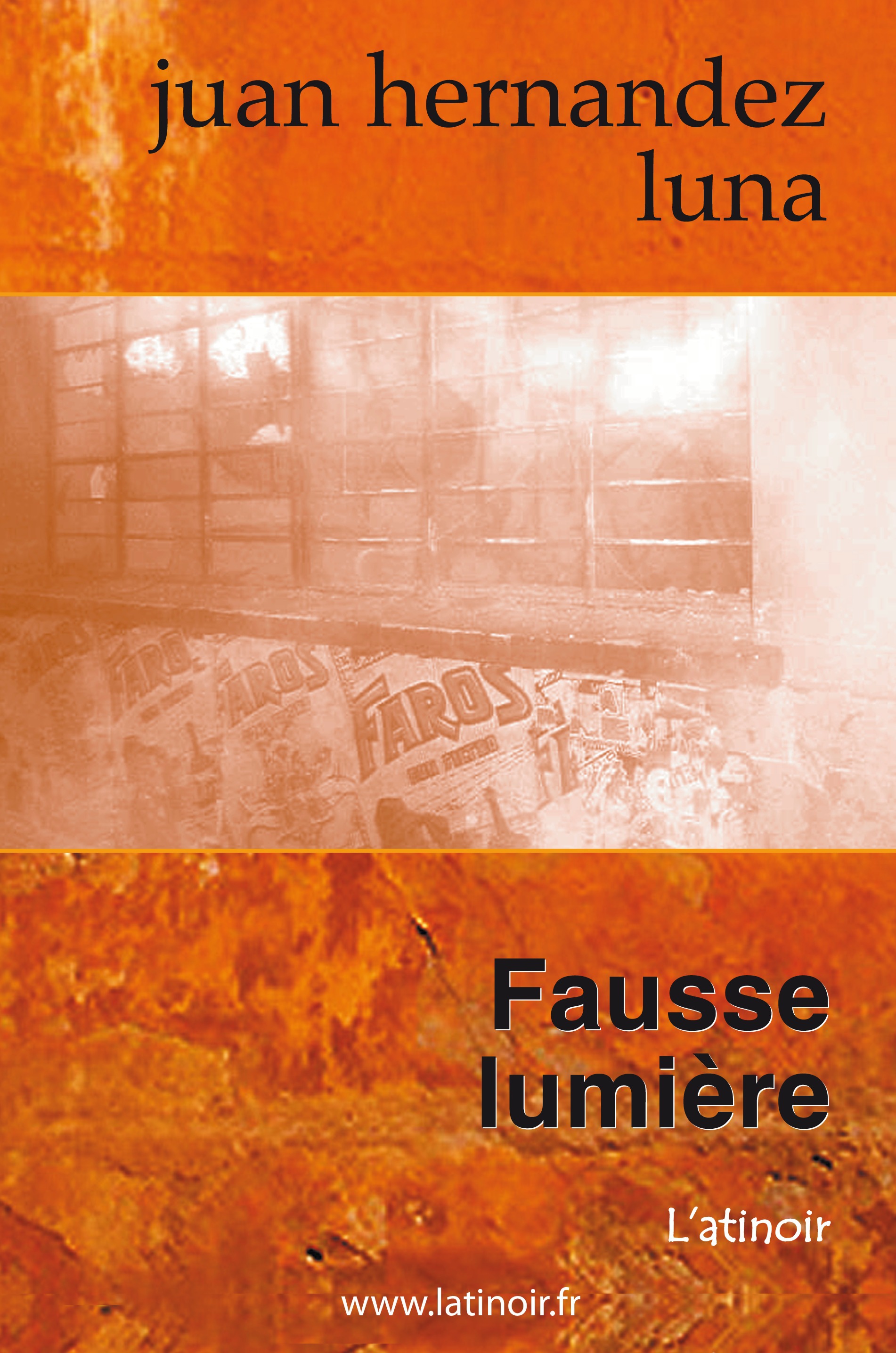 ebook cover of Fausse Lumière, by Juan Hernández luna