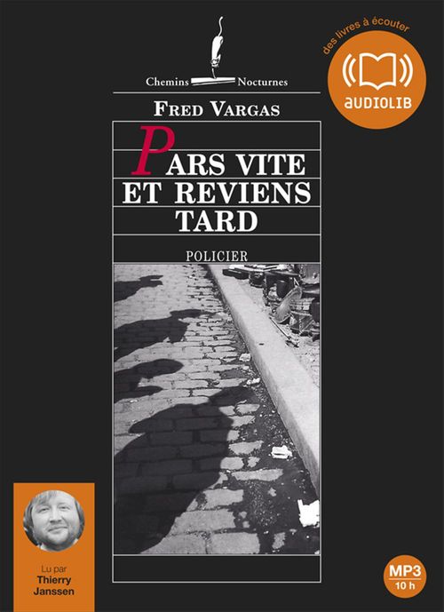 audiobook cover of Pars vite et reviens tard, by Fred Vargas