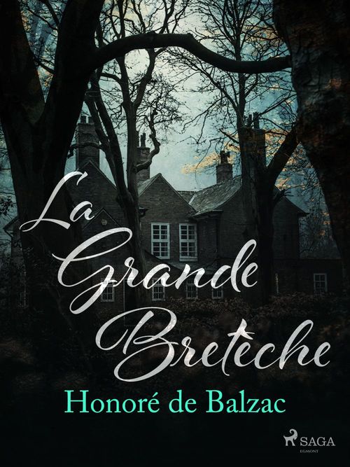 Couverture ebook de La Grande Bretèche , de Honoré De Balzac