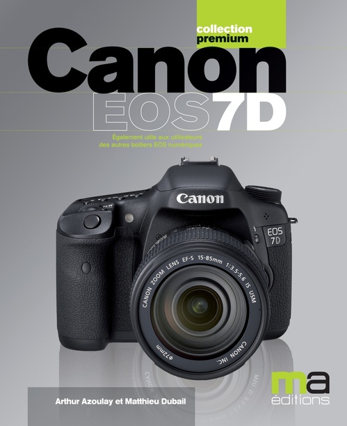 Couverture ebook de Canon EOS 7D, de Arthur Azoulay