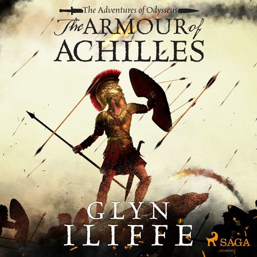 audiobook cover of The Armour of Achilles, by Glyn Iliffe