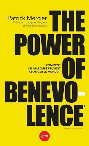 Couverture ebook de The power of benevolence, de Patrick Mercier