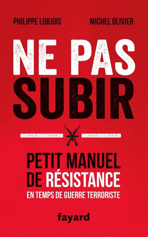 ebook cover of Ne pas subir, by Philippe Lobjois, Michel Olivier