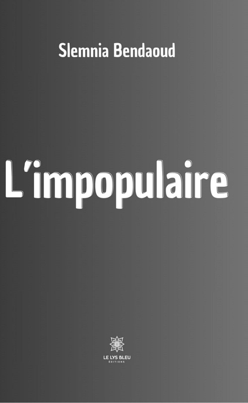 ebook cover of L'impopulaire, by Slemnia Bendaoud