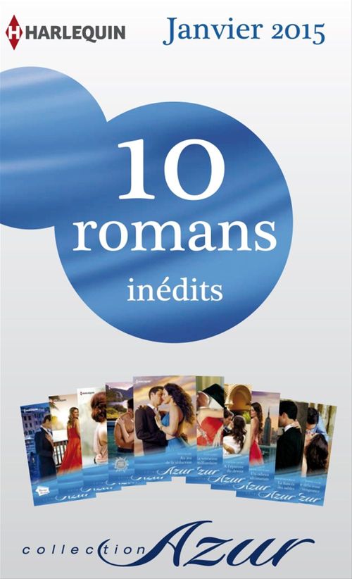 Couverture ebook de 10 romans Azur inédits (n° 3545 à 3554 - janvier 2015), de Collectif