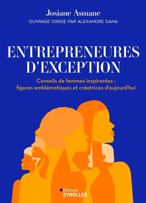 Couverture ebook de Entrepreneures d'exception, de Josiane Asmane