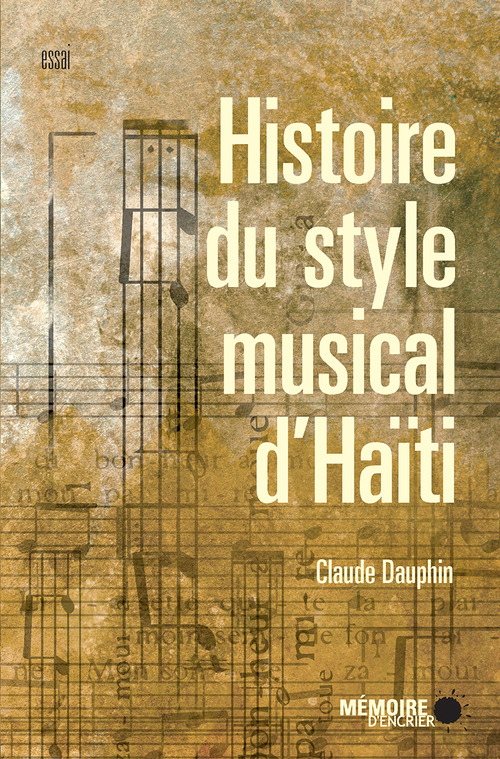Couverture ebook de Histoire du style musical d'Haïti, de Claude Dauphin