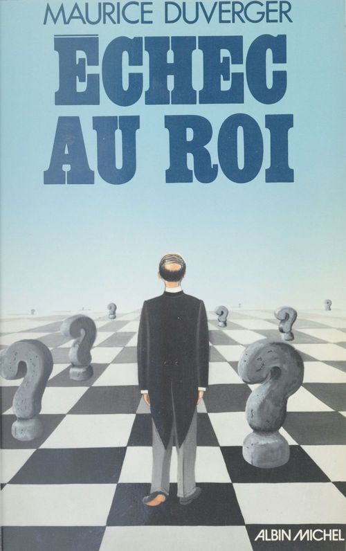 Couverture ebook de Échec au roi, de Maurice Duverger