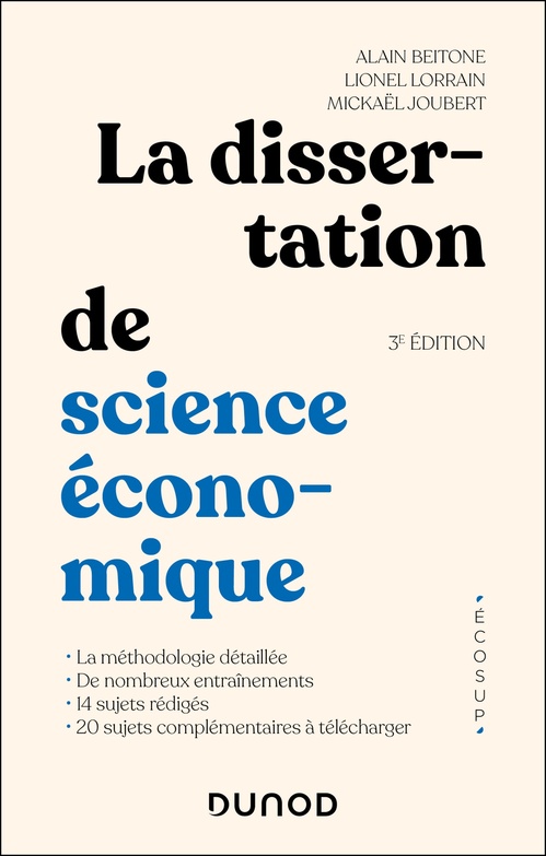 Couverture ebook de La dissertation de science économique - 3e éd., de Mickaël Joubert, Alain Beitone, Lionel Lorrain
