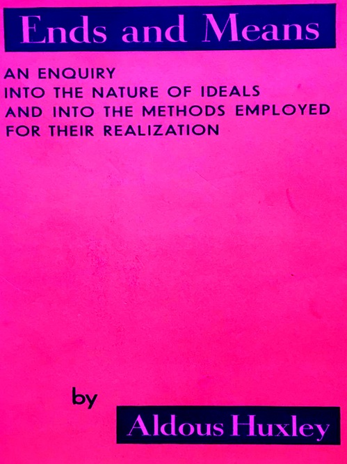 Couverture ebook de Ends and Means: An Inquiry into the Nature of Ideals, de Aldous Huxley