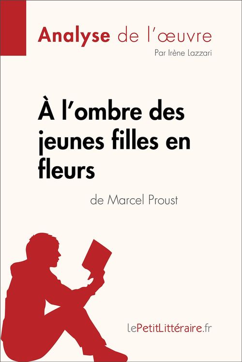 ebook cover of À l'ombre des jeunes filles en fleurs de Marcel Proust (Analyse de l'oeuvre), by Irene Lazzari