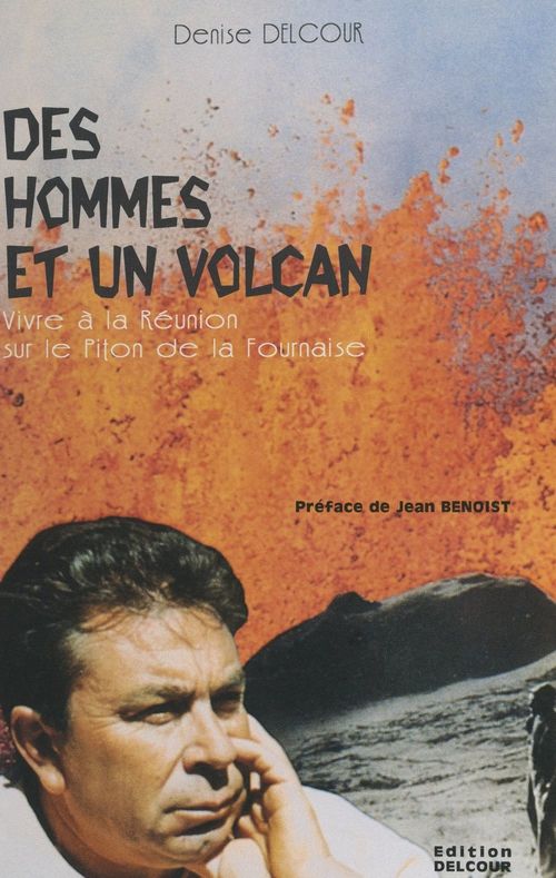 Couverture ebook de Des hommes et un volcan, de Denise Delcour
