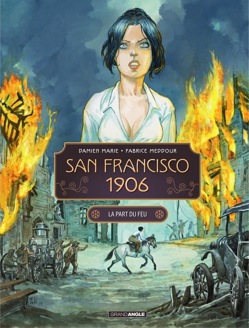 ebook cover of San Francisco 1906 - Tome 2 - La part du feu, by Damien Marie