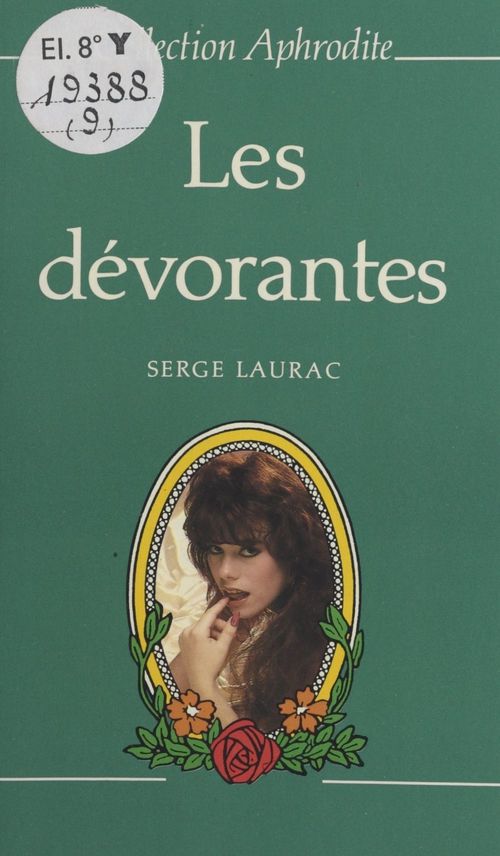 Couverture ebook de Les dévorantes, de Serge Laurac
