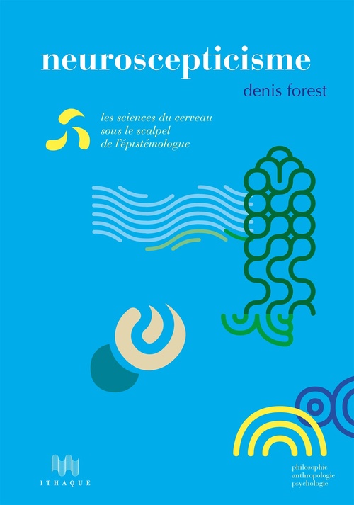 ebook cover of Neuroscepticisme, by Denis Forest