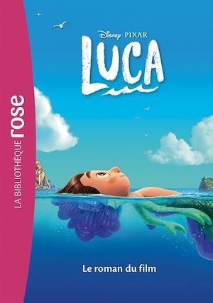 Couverture ebook de Bibliothèque Disney - Luca - Le roman du film, de Disney