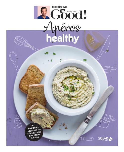 Couverture ebook de Apéros healthy - Dr Good, de Michel Cymes, Carole Garnier
