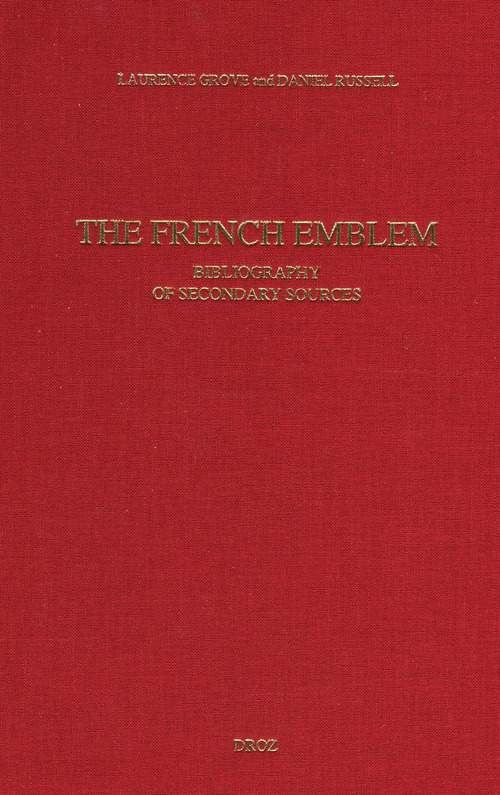 Couverture ebook de The French Emblem : Bibliography of Secondary Sources, de Grove Laurence