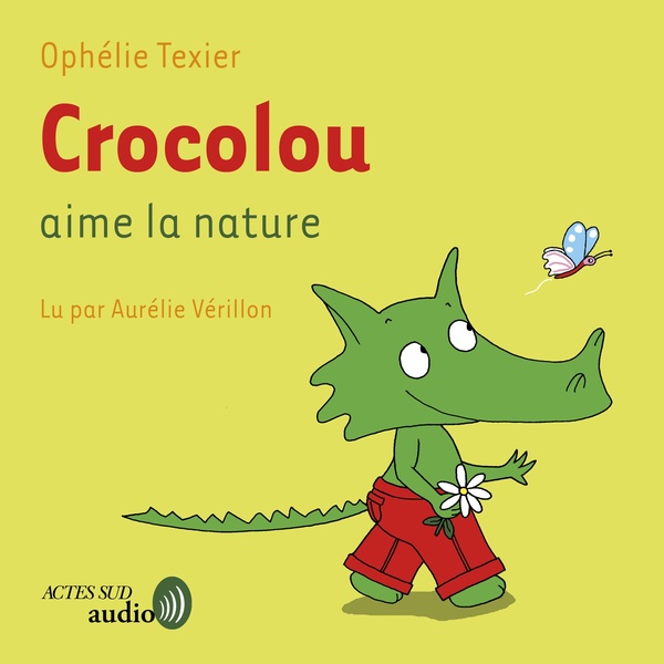 audiobook cover of Crocolou aime la nature, by Ophelie Texier