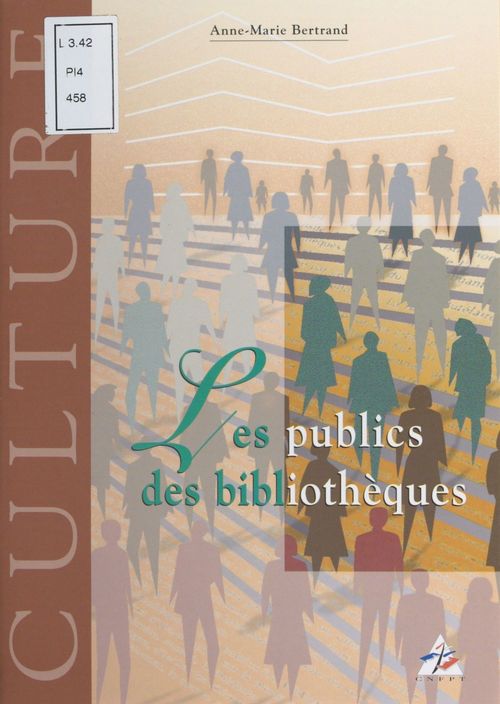 ebook cover of Les Publics des bibliothèques, by Anne-Marie Bertrand
