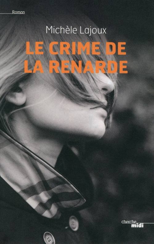 Couverture ebook de Le crime de la renarde, de Michèle Lajoux