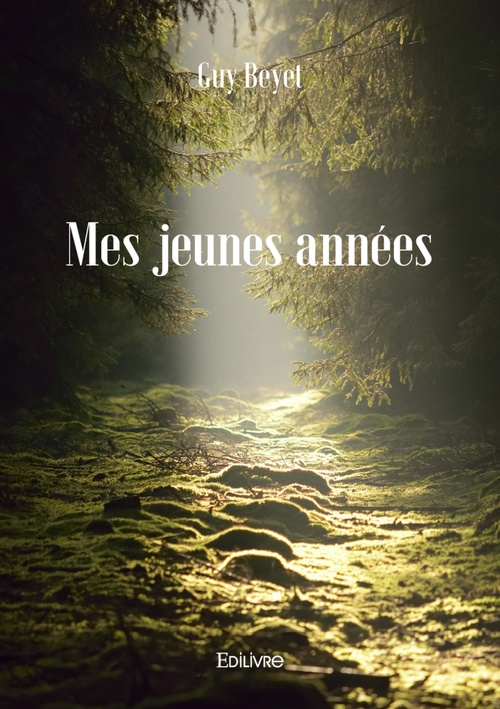 Couverture ebook de Mes jeunes années, de Guy Beyet