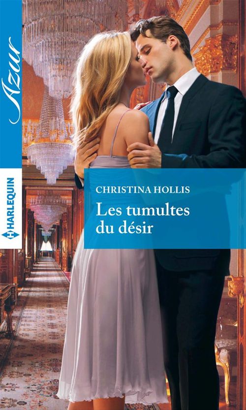 Couverture ebook de Les tumultes du désir, de Christina Hollis