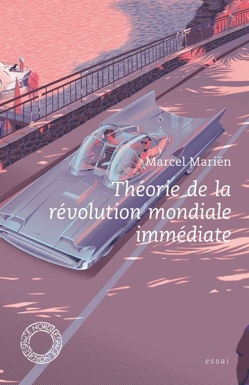 ebook cover of Théorie de la révolution mondiale immédiate, by Marcel Marien