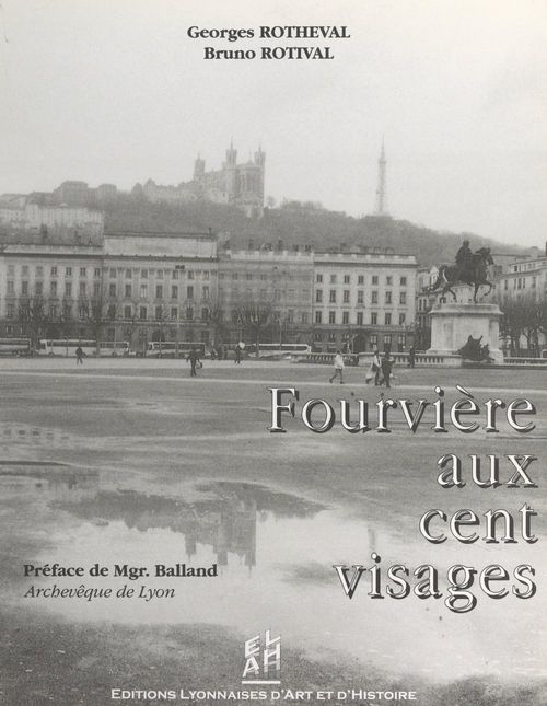 Couverture ebook de Fourvière aux cent visages, de Georges Rotheval