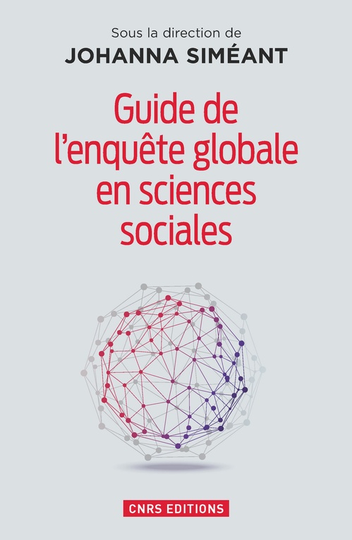 ebook cover of Guide de l'enquête globale en sciences sociales, by Johanna Siméant