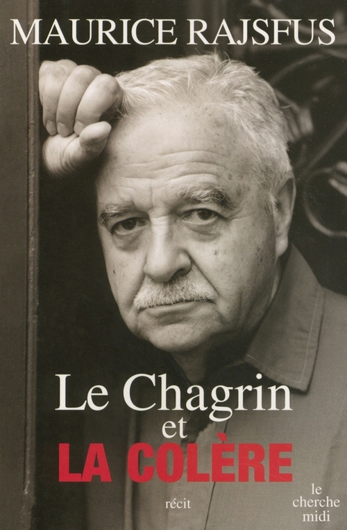 ebook cover of Le chagrin et la colère, by Maurice Rajsfus