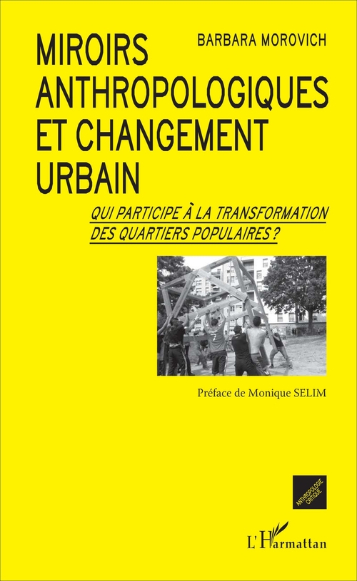 Couverture ebook de Miroirs anthropologiques et changement urbain, de Barbara Morovich