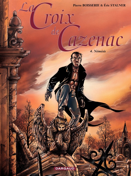 Couverture ebook de La Croix de Cazenac - Tome 4 - Némésis, de Pierre Boisserie, Eric Stalner