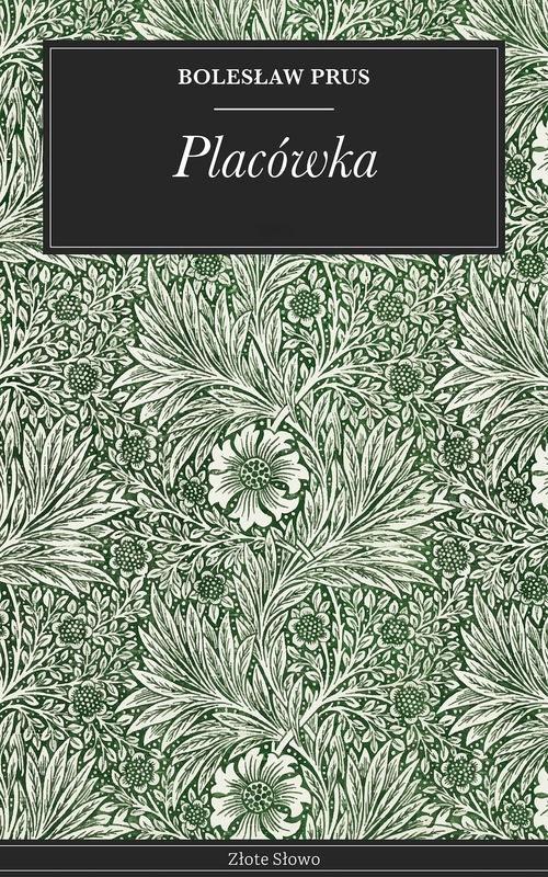 Couverture ebook de Placówka, de Boleslaw Prus