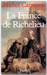 Couverture ebook de La France de Richelieu, de Michel Carmona