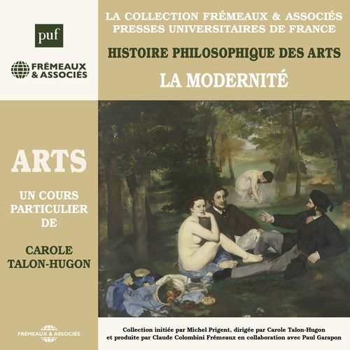 Couverture audiobook de Histoire philosophique des arts (Volume 4) - La modernité, de Carole Talon-Hugon
