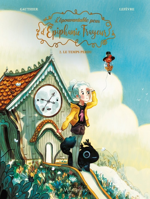ebook cover of L'Épouvantable peur d'Épiphanie Frayeur T02 - Le Temps perdu, by Séverine Gauthier