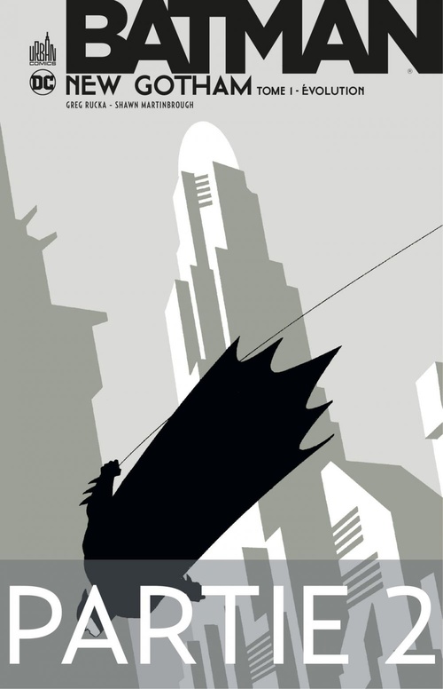 Couverture ebook de Batman - New Gotham - Tome 1 - Partie 2, de Greg Rucka