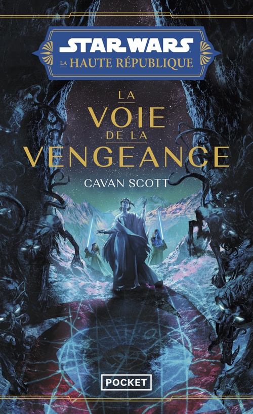 ebook cover of Star Wars - La Haute République - Tome 5 La voie de la vengeance, by Cavan Scott