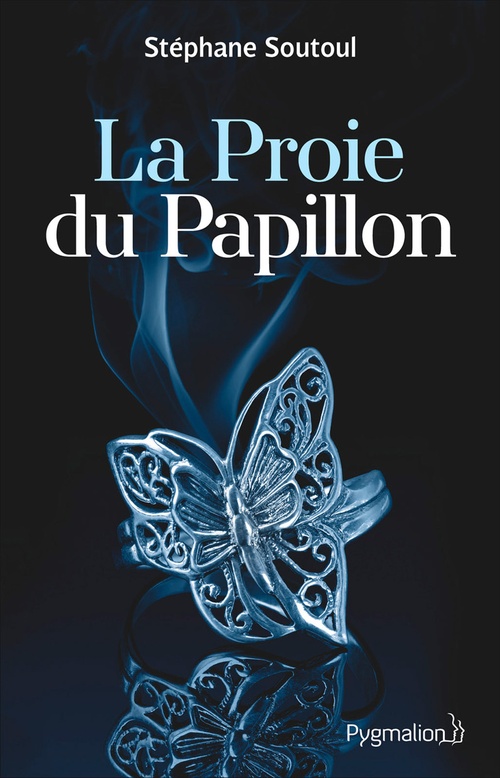 Couverture ebook de La Proie du Papillon, de Stéphane Soutoul