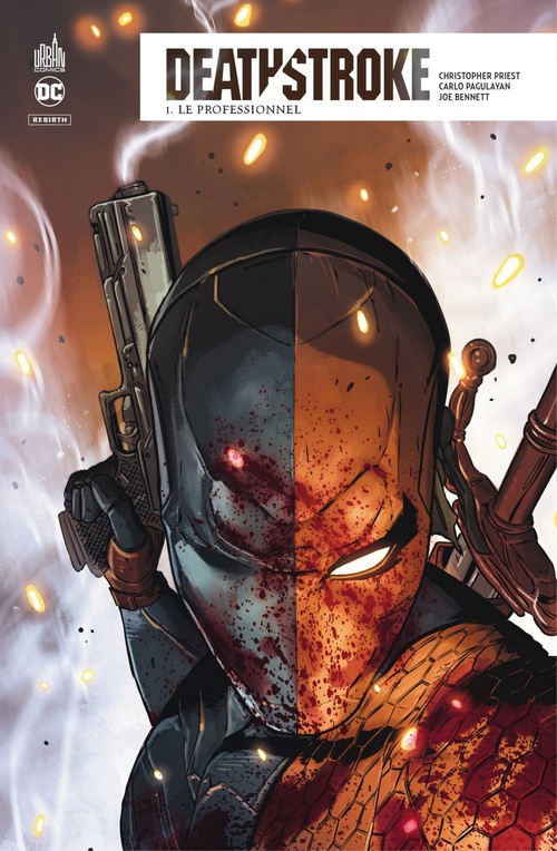 Couverture ebook de Deathstroke Rebirth - Tome 1 - Le professionnel, de Joe Bennett, Carlo Pagulayan, Christopher Priest