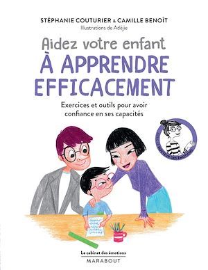 Couverture ebook de Le cabinet des émotions : Aidez votre enfant à apprendre efficacement, de Stéphanie Couturier, Dr Camille Benoît