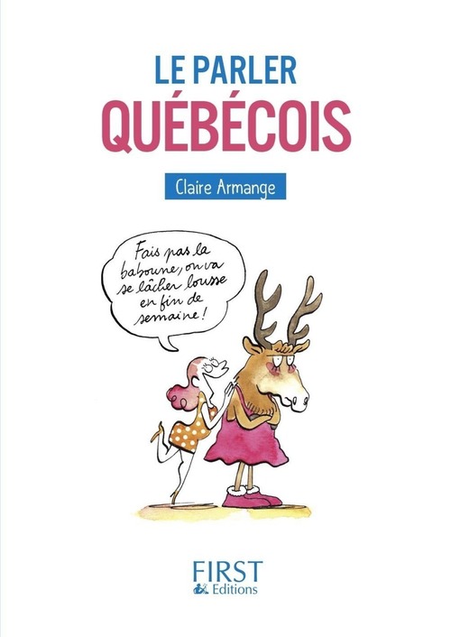 Couverture ebook de Petit Livre - Le Parler québécois, de Claire Armange