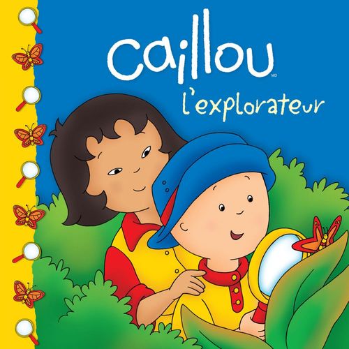 ebook cover of Caillou L'explorateur, by Pleau-Murissi