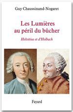 Couverture ebook de Les Lumières au péril du bûcher, de Guy Chaussinand-nogaret