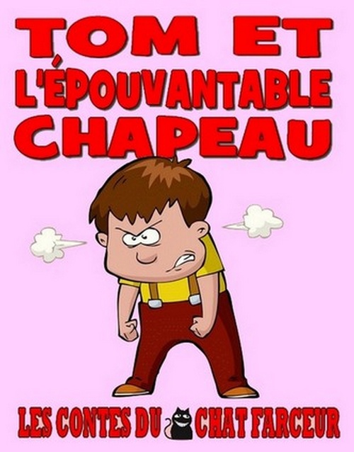 Couverture ebook de Tom et l´épouvantable chapeau, de Alexis Delune