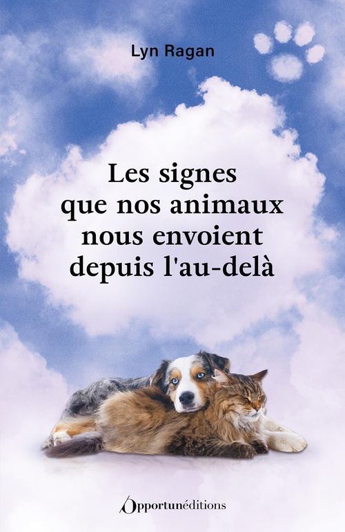 Couverture ebook de Les signes que nos animaux nous envoient depuis l'au-delà, de Lyn Ragan