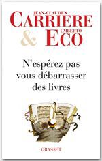 ebook cover of N'espérez pas vous débarrasser des livres, by Umberto Eco, Jean-Claude Carrière