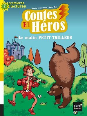 Couverture ebook de Contes et héros - Le malin petit tailleur CP/CE1 6/7 ans, de Jean Guion, Jeanine Guion