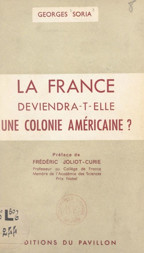 Couverture ebook de La France deviendra-t-elle une colonie américaine ?, de Georges Soria